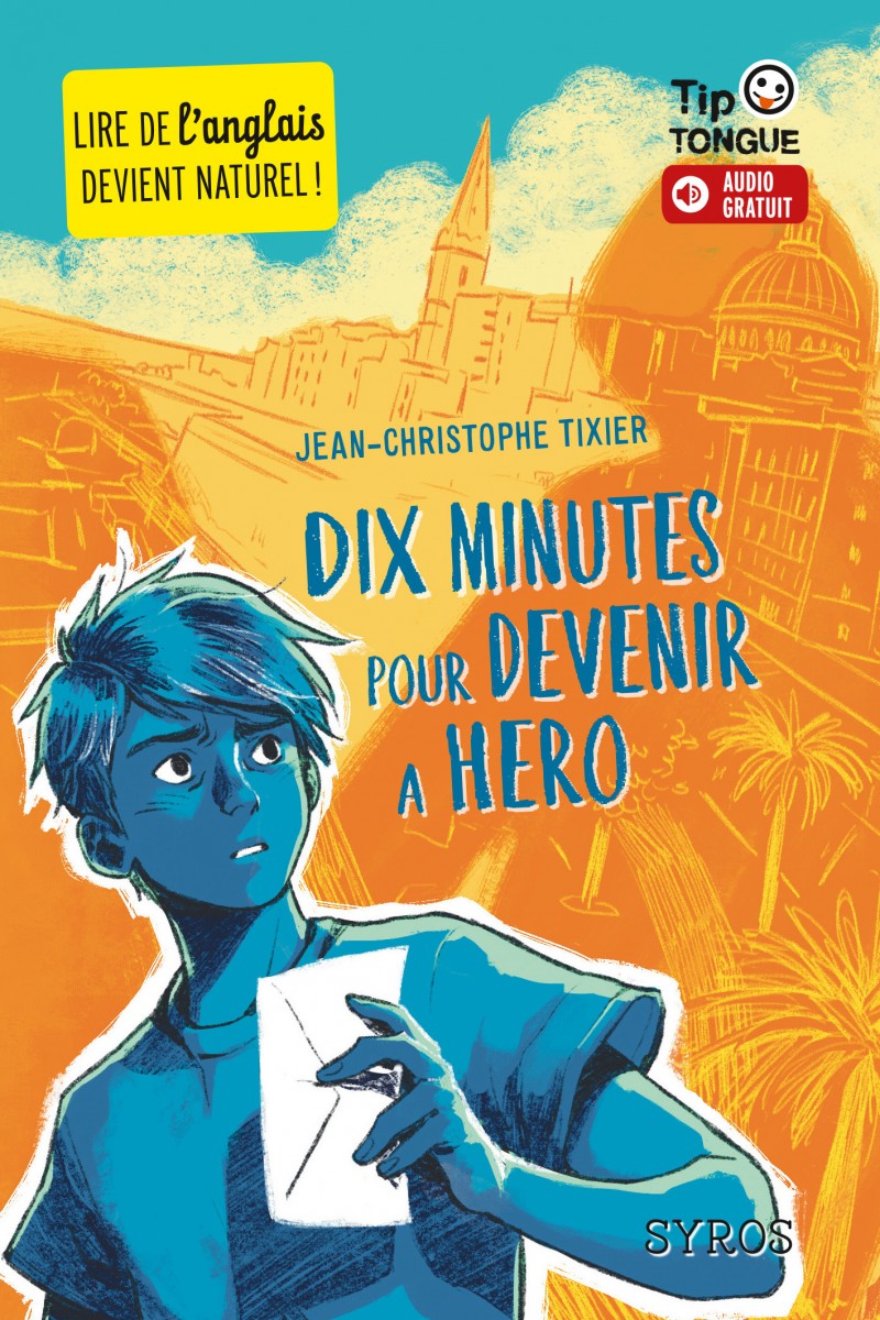 Couverture du livre Dix minutes pour devenir a hero