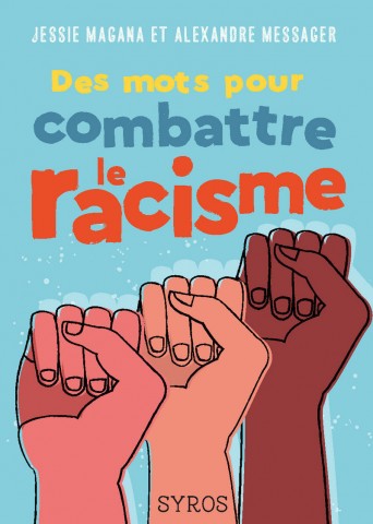 Couverture du livre Des mots pour combattre le racisme