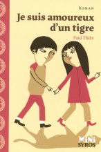 Couverture du livre Je suis amoureux d'un tigre