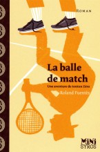 Couverture du livre La balle de match