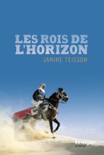 Couverture du livre Les Rois de l'horizon