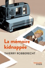 La mémoire kidnappée