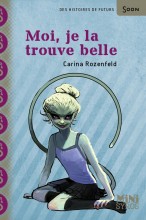 Couverture du livre Moi je la trouve belle