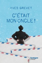 Couverture du livre C'était mon oncle ! 