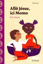 Couverture du livre Allô Jésus, ici Momo