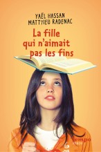 Couverture du livre La fille qui n'aimait pas les fins