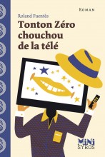 Tonton zéro chouchou de la télé