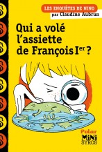 Qui a volé l'assiette de François Ier ?