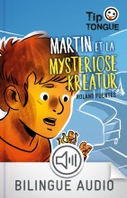 Martin et la Myseriöse Kreatur - collection Tip Tongue - A1 découverte - dès 12 ans