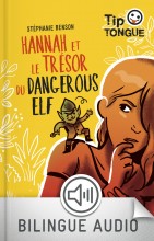 Hannah et le trésor du Dangerous Elf - collection Tip Tongue - A1 découverte - dès 10 ans