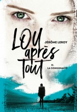 Lou, après tout, tome 2 : La Communauté