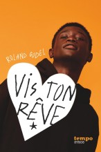 Vis ton rêve