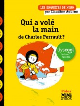 Qui a volé la main de Charles Perrault ? - Dyscool