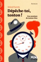 Dépêche-toi, tonton !