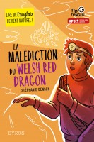 La Malédiction du Welsh Red Dragon - collection Tip Tongue - A1 découverte - dès 10 ans