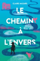 Le chemin à l'envers