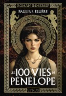 Les 100 vies de Pénélope