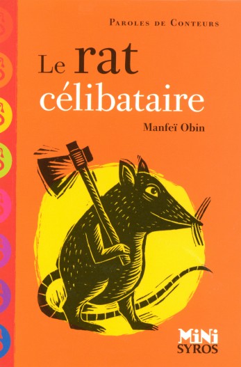 Couverture du livre Le rat célibataire