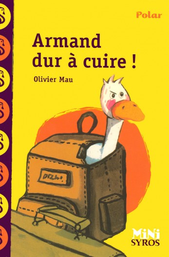 Couverture du livre Armand dure à cuire ! 