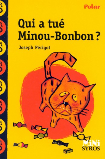 Couverture du livre Qui a tué Minou-Bonbon
