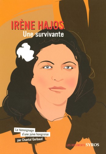 Irène Hajos, une survivante