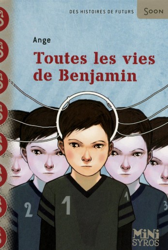 Toutes les vies de Benjamin