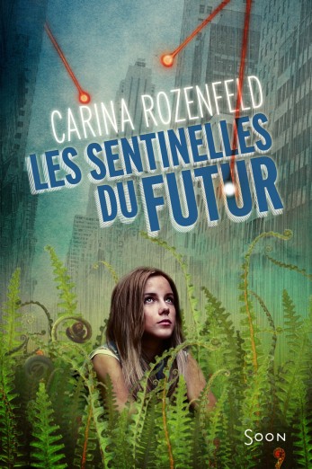 Couverture du livre La sentinelle du futur