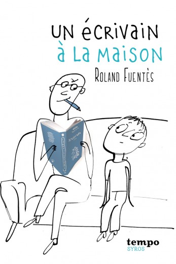 Couverture du livre Un écrivain à la maison 