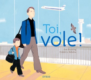 Toi, vole ! (version brochée)