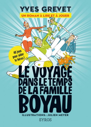 Le voyage dans le temps de la famille Boyau