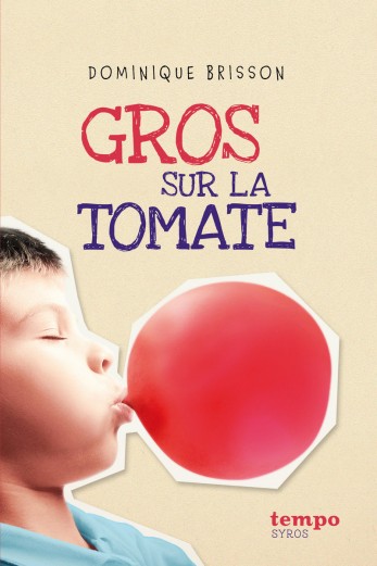 Couverture du livre Gros sur la tomate