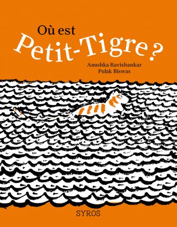 Où est Petit-Tigre?