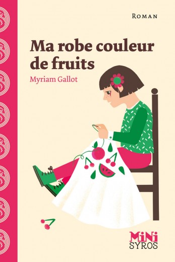 Couverture du livre Ma robe couleur de fruits