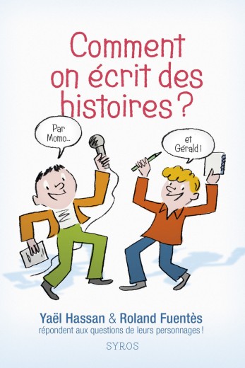 Couverture du livre Comment on écrit des histoires ? 