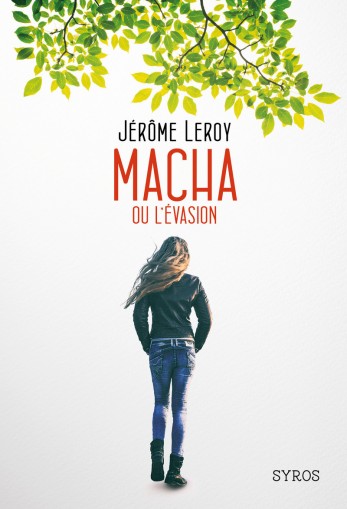 Macha ou l'évasion