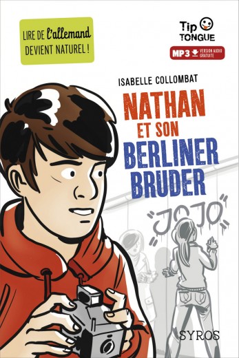 Nathan et son Berliner Bruder - collection Tip Tongue - A2 intermédiaire - dès 12 ans