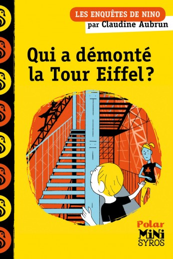 Les enquêtes de Nino - Qui a démonté la tour Eiffel ?