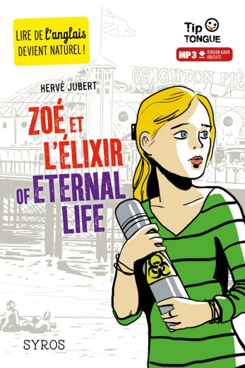 Zoé et l'élixir of Eternal life