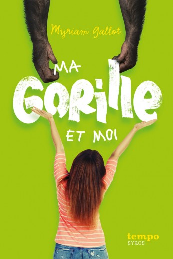 Couverture du livre Ma gorille et moi