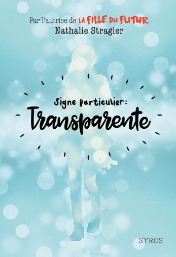 Couverture du livre Signe particulier : Transparente