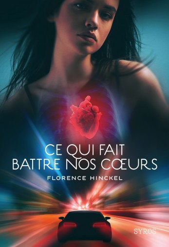 Couverture du livre Ce qui fait battre nos cœurs