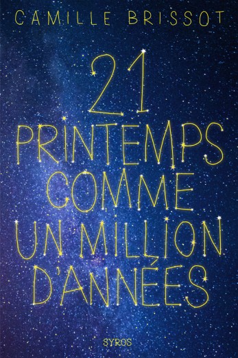 Couverture du livre 21 printemps comme un million d'année