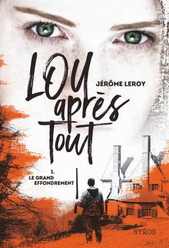 Couverture du livre Lou après tout : Le Grand Effondrement 