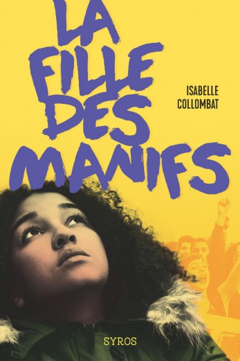 Couverture du livre La Fille des manifs 