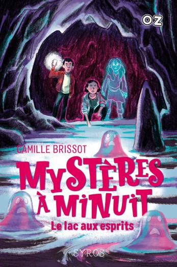 Mystères à Minuit - Tome 3 : Le lac aux esprits - collection OZ