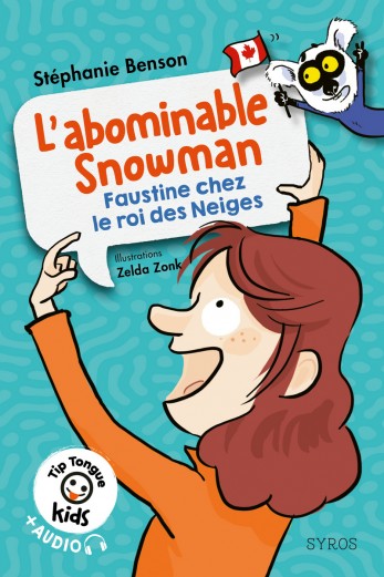 L'abominable Snowman - Faustine chez le roi des Neiges - Tip Tongue Kids