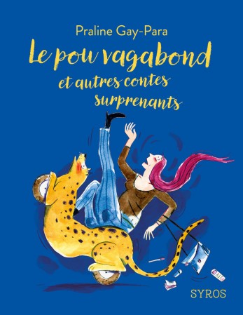 Le pou vagabond et autres contes surprenants