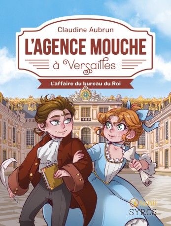 L'Agence Mouche à Versailles - Des enquêtes palpitantes au coeur de notre histoire avec Lunii, dès 8 ans. 