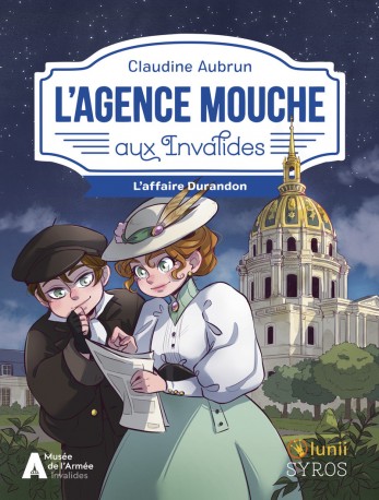 L'Agence Mouche aux Invalides - Des enquêtes palpitantes au coeur de notre histoire avec Lunii, dès 8 ans.