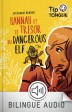 Hannah et le trésor du Dangerous Elf - collection Tip Tongue - A1 découverte - dès 10 ans